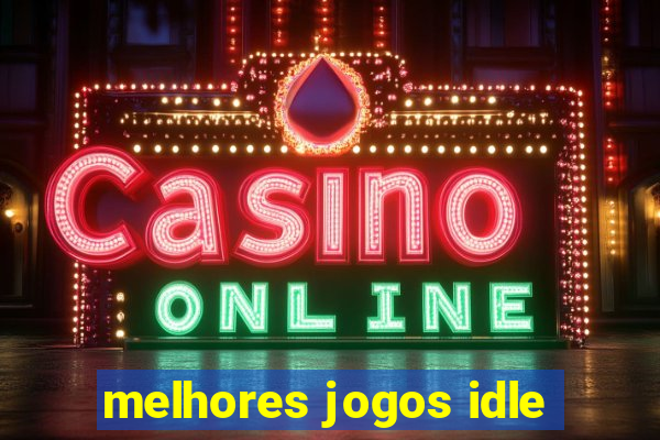 melhores jogos idle